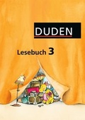 Cover: Duden Lesebuch - Alle Bundesl&auml;nder (au&szlig;er Bayern) / 3. Schuljahr - Sch&uuml;lerbuch - Duden Schulbuch