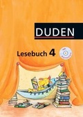 Cover: Duden Lesebuch - Alle Bundesl&auml;nder (au&szlig;er Bayern) / 4. Schuljahr - Sch&uuml;lerbuch mit CD H&ouml;rtexte - Duden Schulbuch