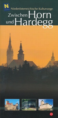 Enlarge image Cover: Zwischen Horn und Hardegg - Niederösterreichisches Institut für Landeskunde