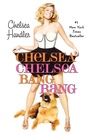 Cover: Chelsea Chelsea Bang Bang - Grand Central Publishing
