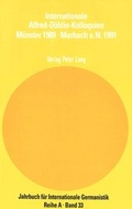 Cover: Internationale Alfred-D&ouml;blin-Kolloquien- M&uuml;nster 1989, Marbach a.N. 1991 - Peter Lang Verlag