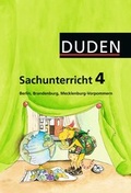 Cover: Duden Sachunterricht - Berlin, Brandenburg, Mecklenburg-Vorpommern / 4. Schuljahr - Arbeitsheft mit Beileger "Mein Bundesland" - Duden Schulbuch