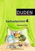 Cover: Duden Sachunterricht - Rheinland-Pfalz / 4. Schuljahr - Arbeitsheft mit Beileger "Mein Bundesland" - Duden Schulbuch