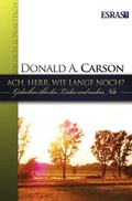 Cover: Ach, Herr, wie lange noch? - Esras.net