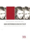 Cover: Der &ouml;sterreichische Film. Von seinen Anf&auml;ngen bis heute. Loseblattsammlung - SYNEMA Gesellschaft f&uuml;r Film und Medien