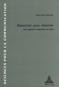 Abbildung von: Raisonner pour résumer - Peter Lang Verlag