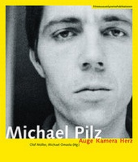 Abbildung von: Michael Pilz - Auge Kamera Herz - SYNEMA Gesellschaft für Film und Medien