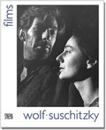 Cover: Wolf Suschitzky Films - SYNEMA Gesellschaft f&uuml;r Film und Medien