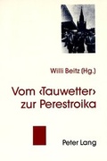 Cover: Vom 'Tauwetter' zur Perestroika - Peter Lang Verlag