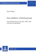 Bild: Das selektive Vertriebssystem - Peter Lang Verlag