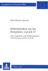 Bild: Einheitsdenken aus der Perspektive von Joh 17 - Peter Lang Verlag