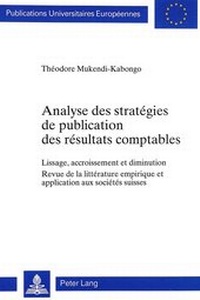 Abbildung von: Analyse des stratégies de publication des résultats comptables - Peter Lang Verlag