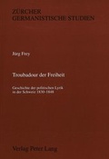 Cover: Troubadour der Freiheit - Peter Lang Verlag