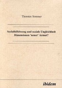 Abbildung von: Sozialhilfebezug und soziale Ungleichheit - Ibidem