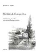 Bild: Mobilit&auml;t als Wohnproblem - Peter Lang Verlag