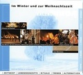Cover: Br&auml;uche im Salzburger Land. Zeitgeist, Lebenskonzepte, Rituale, Trends, Alternativen / Im Winter und zur Weihnachtszeit - Salzburger Landesinstitut f&uuml;r Volkskunde