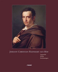 Abbildung von: Johann Christian Reinhart aus Hof - Transit