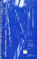 Cover: Parks und Pl&auml;tze in Kassel - Kassel University Press
