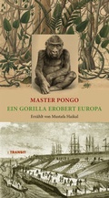 Cover: Master Pongo oder Ein Gorilla erobert Europa - Transit