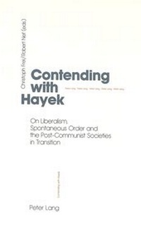Enlarge image Cover: Contending with Hayek - Peter Lang Verlag