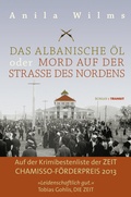 Cover: Das albanische &Ouml;l oder Mord auf der Stra&szlig;e des Nordens - Transit