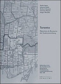 Enlarge image Cover: Toronto - Migration als Ressource der Stadtentwicklung / Toronto - Migration als Ressource der Stadtentwicklung - Kassel University Press