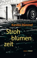 Cover: Strohblumenzeit - Transit