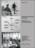 Cover: Regionale Prozesse gestalten - Kassel University Press