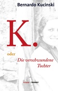 Cover: K. oder Die verschwundene Tochter - Transit
