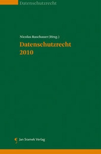 Abbildung von: Datenschutzrecht 2010 - Jan Sramek Verlag KG