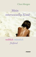 Cover: Mein intersexuelles Kind - Transit