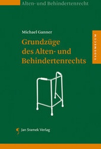 Abbildung von: Grundzüge des Alten- und Behindertenrechts - Jan Sramek Verlag KG