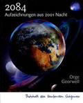 Cover: 2084  Aufzeichnungen aus 2001 Nacht - EYE Verlag