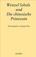 Cover: Wenzel Scholz und Die chinesische Prinzessin - Lehner, Johann