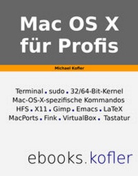 Abbildung von: Mac OS X für Profis - ebooks.kofler