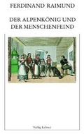 Cover: Raimundalmanach / Der Alpenk&ouml;nig und der Menschenfeind - Lehner, Johann