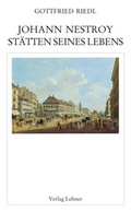 Cover: Raimundalmanach / Johann Nestroy: St&auml;tten seines Lebens - Lehner, Johann