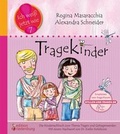 Cover: Tragekinder: Das Kindersachbuch zum Thema Tragen und Getragenwerden - edition riedenburg e.U.