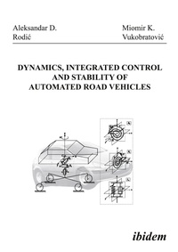 Enlarge image Cover: Dynamics, Integrated Control and Stability of automated Road Vehicles - ibidem