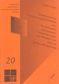 Cover: Elektronische Transporteigenschaften von Yb-Schwere-Fermionen-Verbindungen am Beispiel von YbCu4X (X?Au, Pd und Ag) - Wi&szlig;ner-Verlag