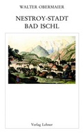 Cover: Nestroy-Stadt Bad Ischl - Lehner, Johann