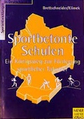 Cover: Sportbetonte Schulen - Meyer & Meyer