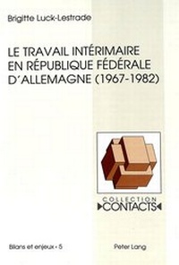 Abbildung von: Le travail intérimaire en République fédérale d'Allemagne (1967-1982) - Peter Lang Verlag