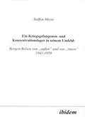 Cover: Ein Kriegsgefangenen- und Konzentrationslager in seinem Umfeld: - ibidem