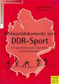 Abbildung von: Schlüsseldokumente zum DDR-Sport - Meyer & Meyer