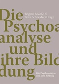 Cover: Die Psychoanalyse und ihre Bildung - sph&egrave;res
