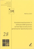 Cover: Konsistenzmechanismen in Software-DSM-Systemen auf der Basis strukturierter gemeinsamer Speicherbereiche - Wi&szlig;ner-Verlag
