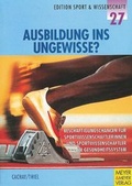 Cover: Ausbildung ins Ungewisse? - Meyer & Meyer
