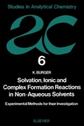 Cover: Solvation, Ionic and Complex Formation Reactions in Non-Aqeuous Solvents - Elsevier