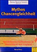 Cover: Mythos Chancengleichheit - Meyer & Meyer